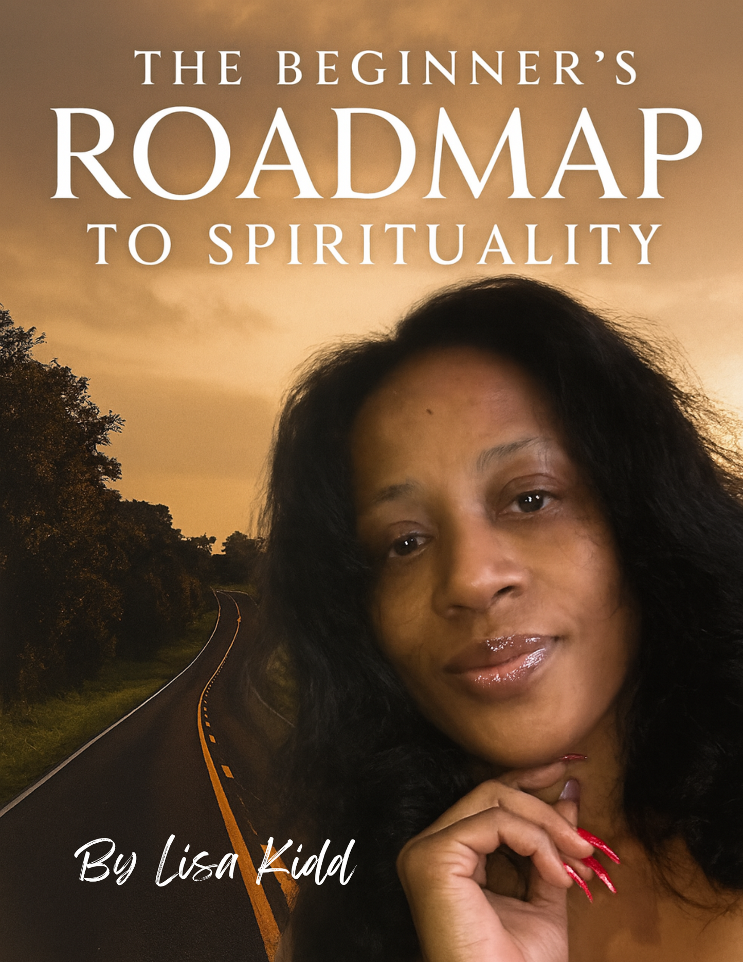 THE BEGINNER'S ROADMAP TO SPIRITUALITY
