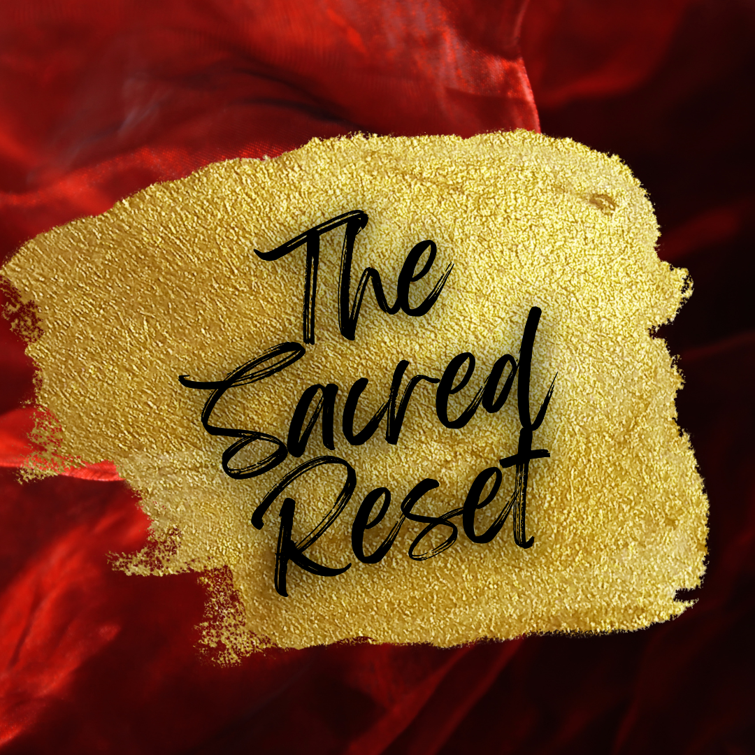 THE SACRED RESET