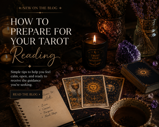 How to Prepare for Your Tarot Reading | What to Expect