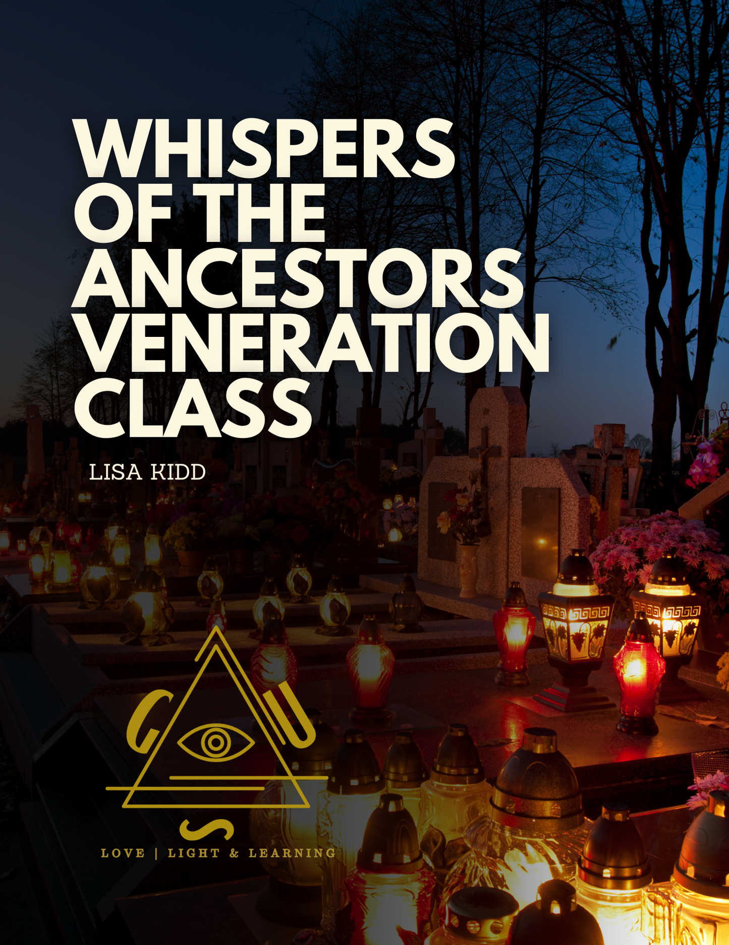 WHISPERS OF THE ANCESTOR VENERATION CLASS