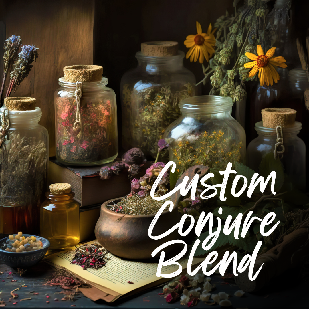 CUSTOM CONJURE BLEND
