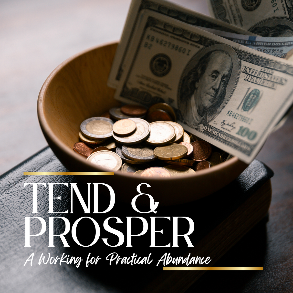 TEND & PROSPER