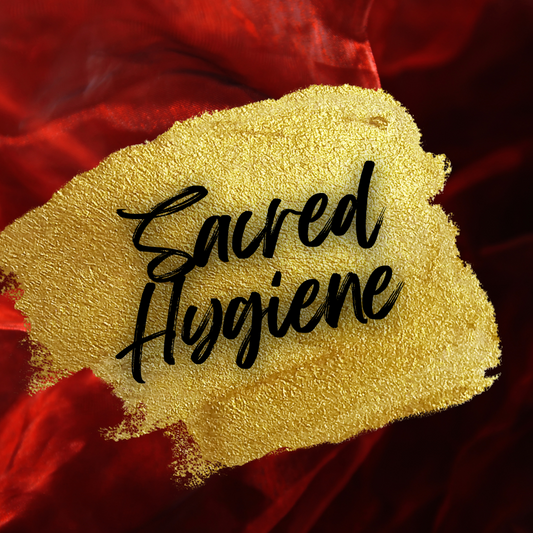 SACRED HYGIENE