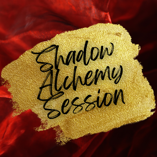 SHADOW ALCHEMY SESSION